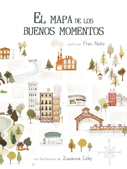 Title details for El mapa de los buenos momentos (The Map of Good Memories) by Fran  Nuño - Available